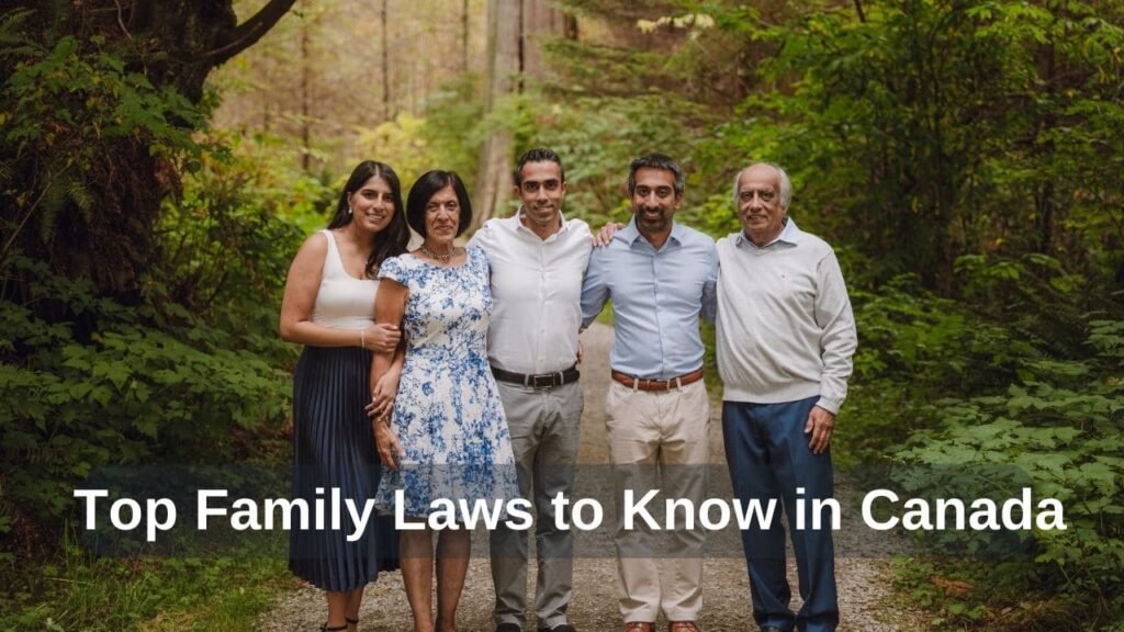 Top Family Laws to Know in Canada
